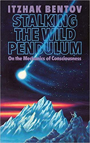 Stalking The Wild Pendulum: On The Mechanics Of Consciousness Pdf